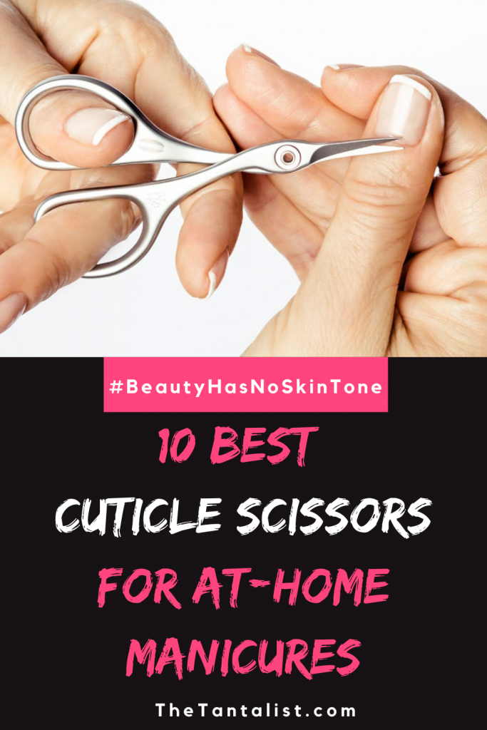 Best Cuticle Scissors for Manicures
