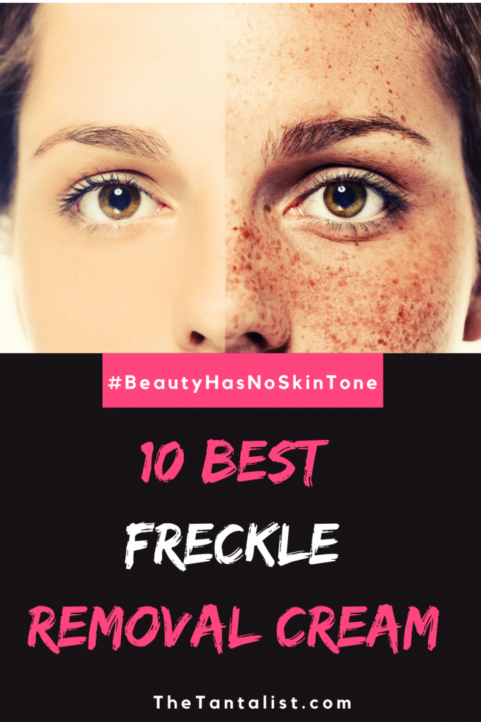 10 Best Freckle Removal Cream