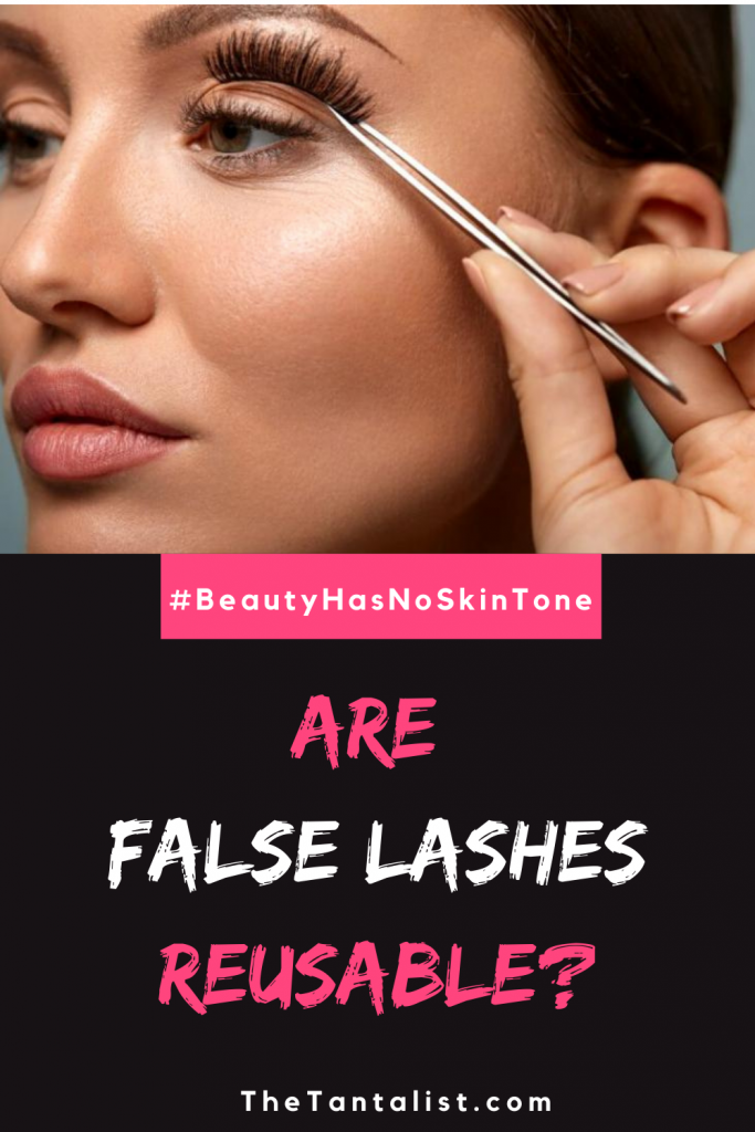 Are False Lashes Reusable?