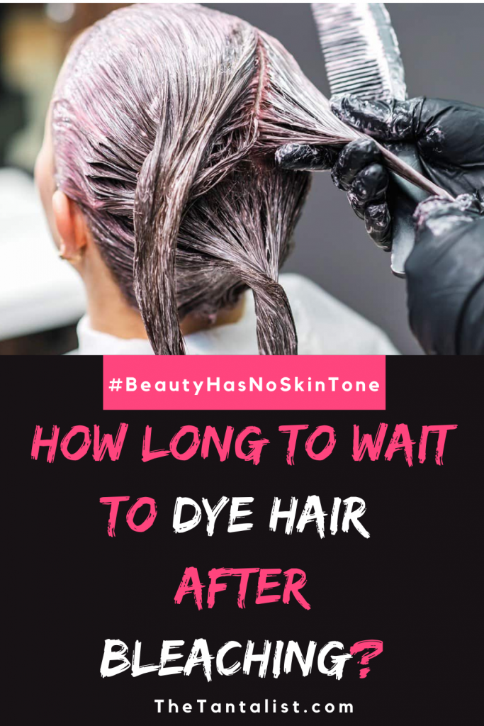 How Long To Wait To Dye