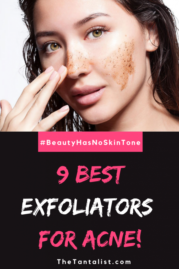 9 best exfoliators for acne