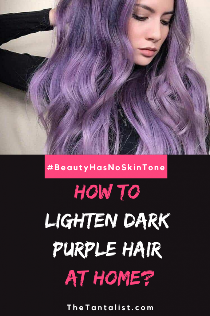 How to Lighten Dark Purple Hair at Home?