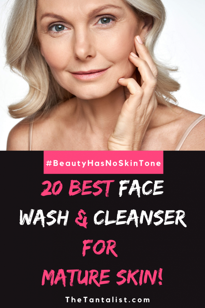 Best Face wash and Cleanser for Mature Skin