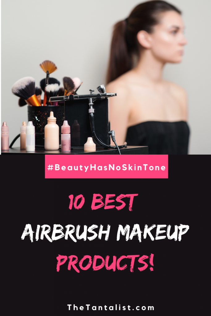 10 Best Airbrush Makeup Products