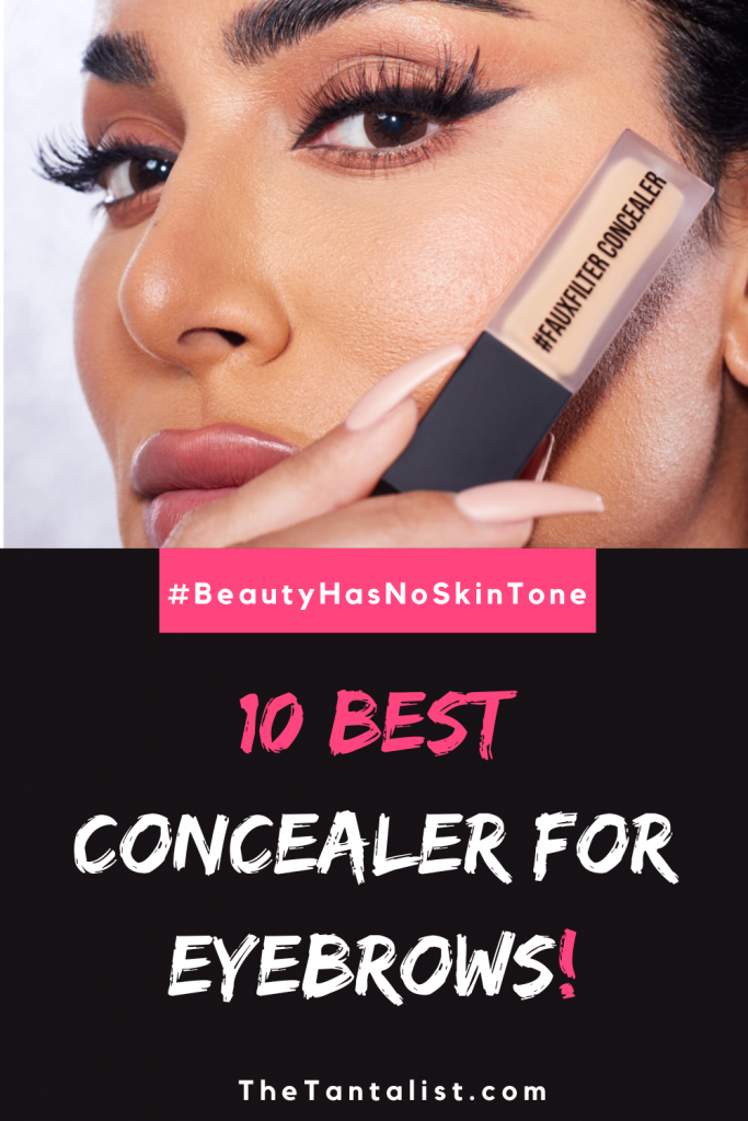 10 Best Concealer for Eyebrows