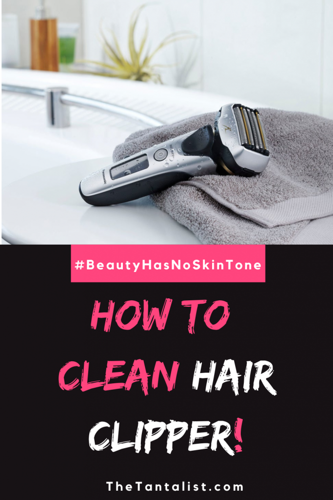 How to Clean Hair Clipper