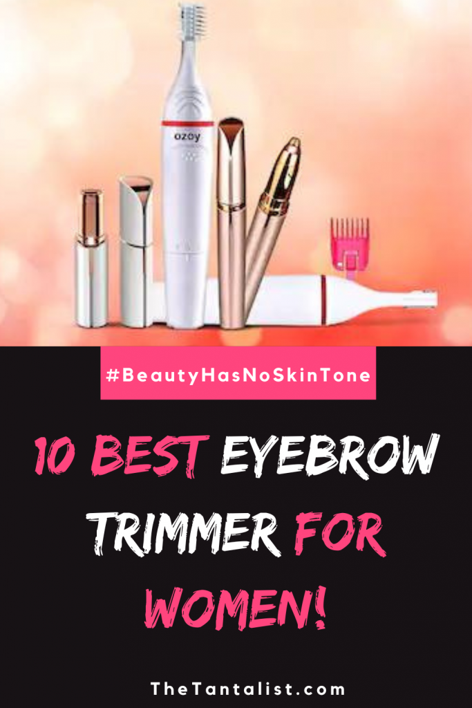 Best Eyebrow Trimmer for Women