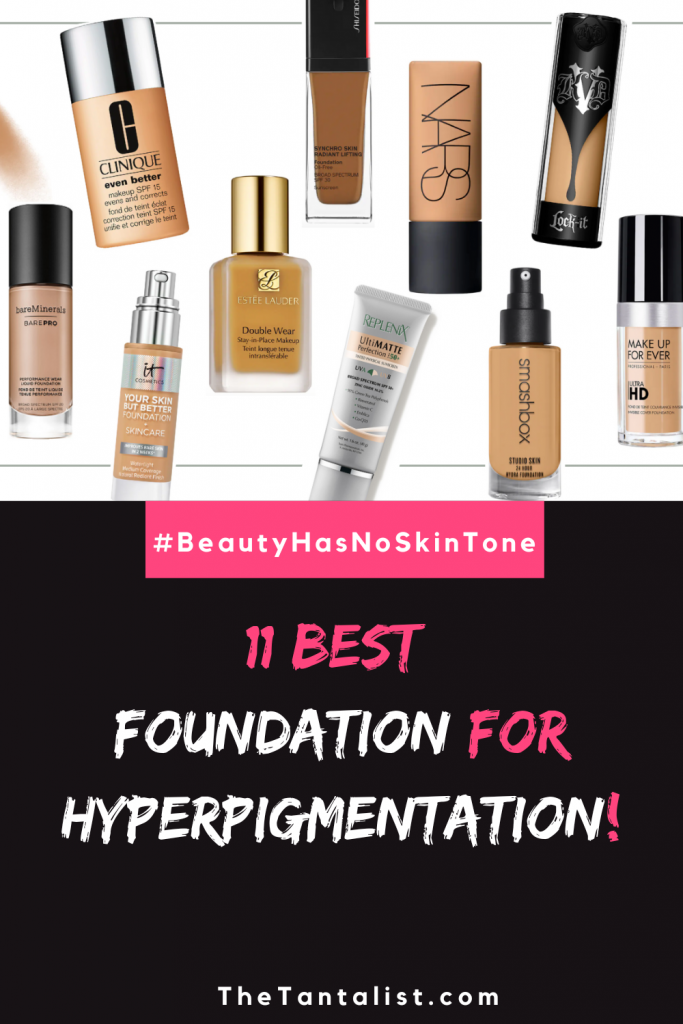 Best Foundation for Hyperpigmentation