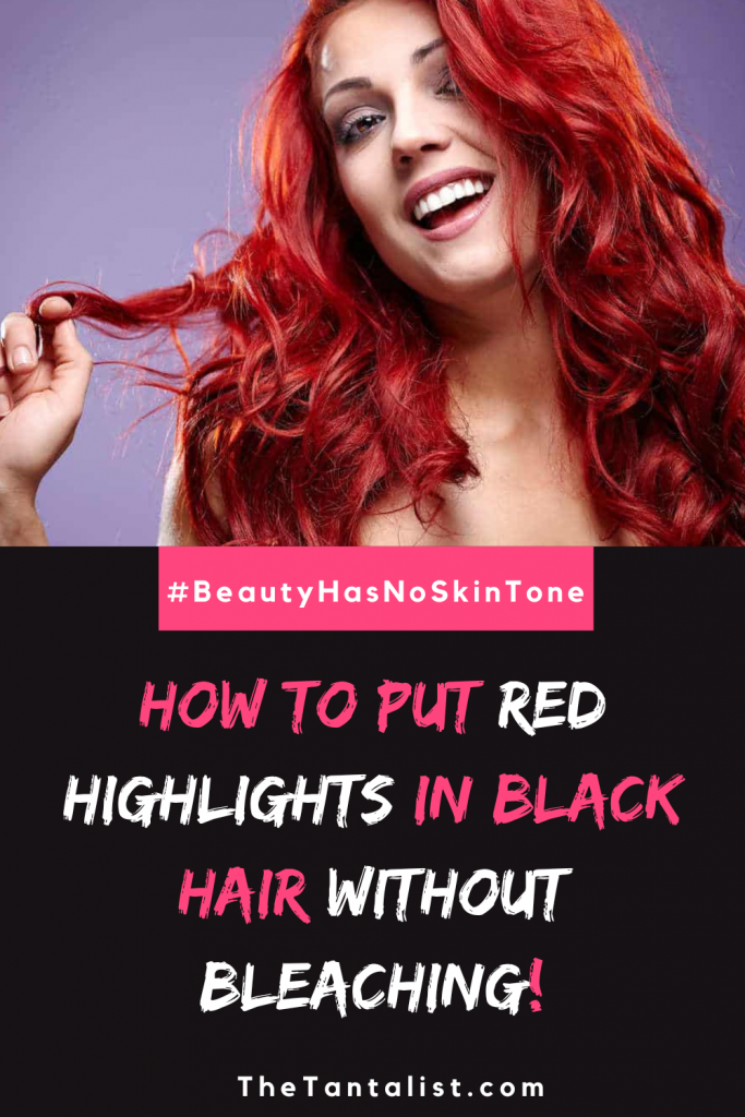 How to Put Red Highlights in Black Hair without bleaching