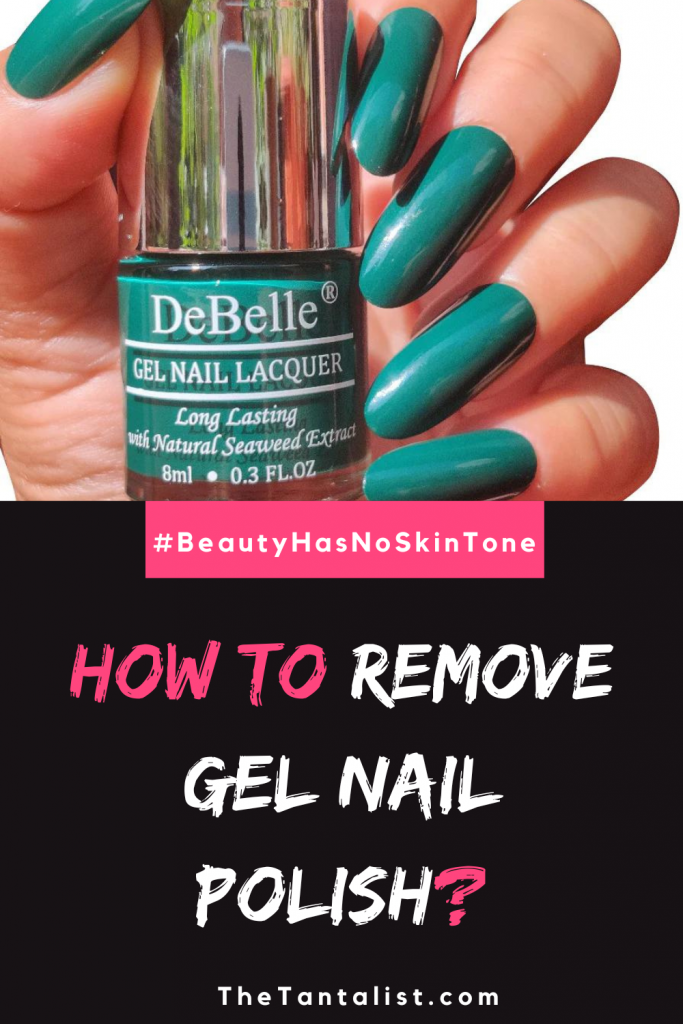 How to Remove Gel Nail Polish
